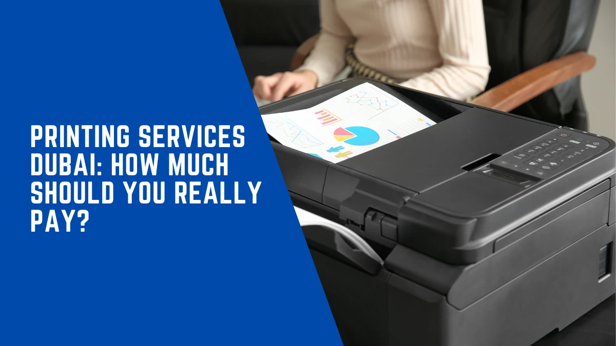 Printing Services Dubai Cost