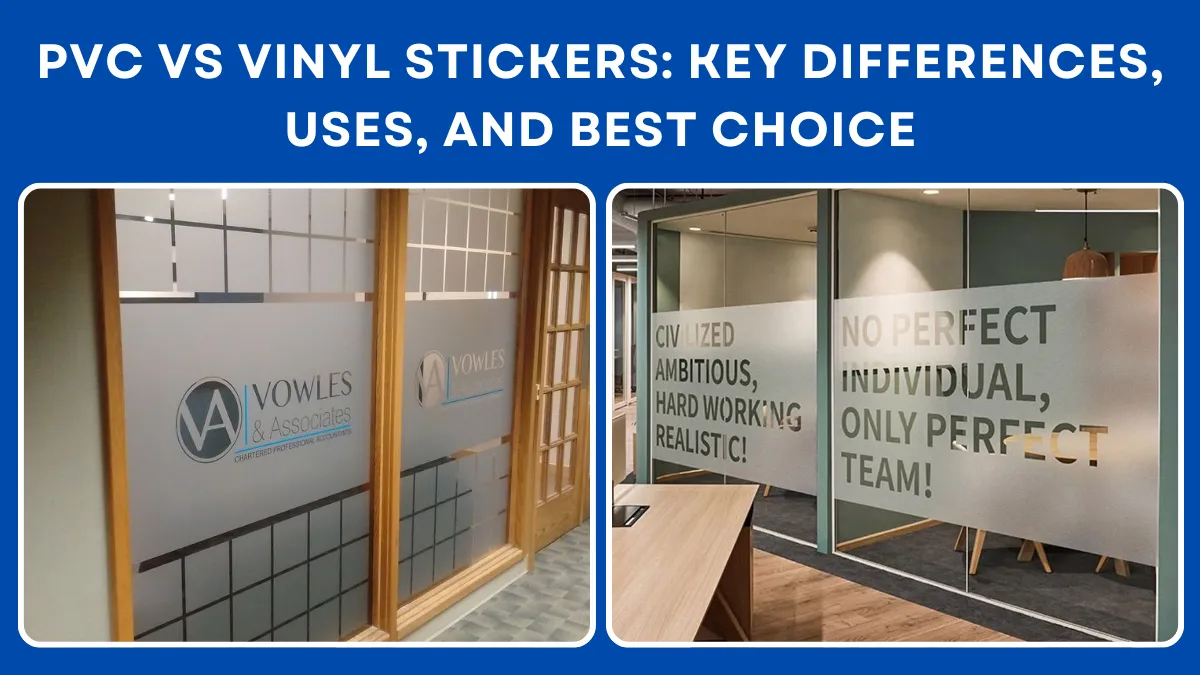 PVC vs Vinyl Stickers: Key Differences, Uses, and Best Choice
