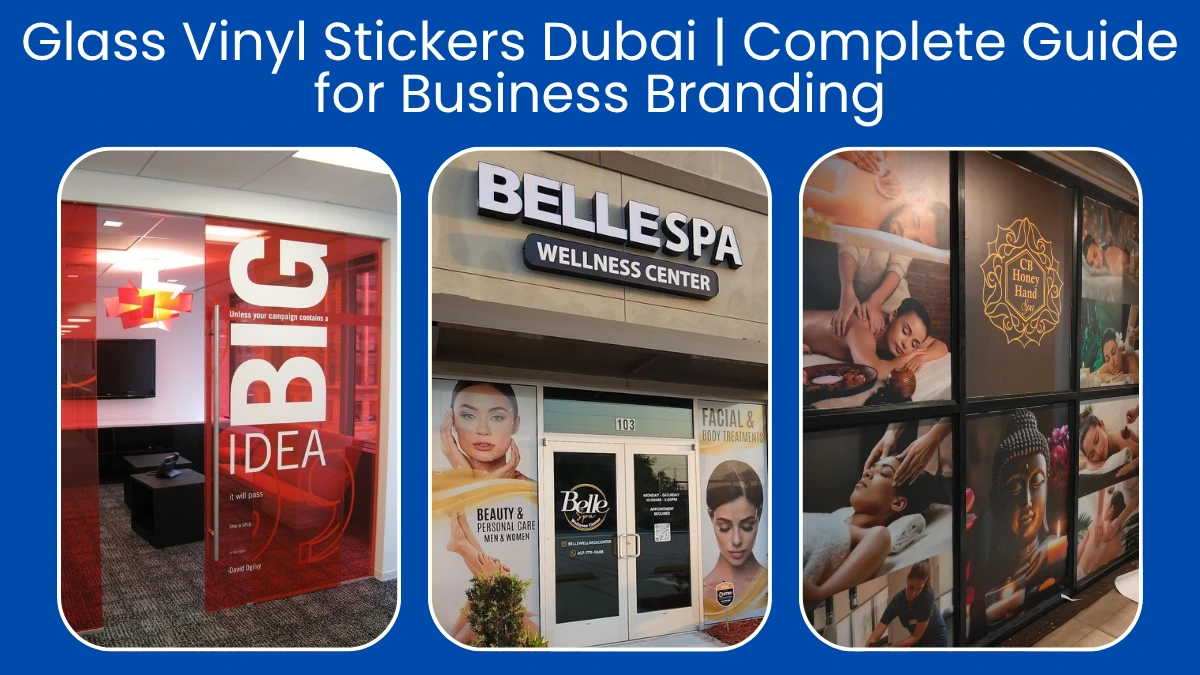 Glass Vinyl Stickers Dubai | Complete Guide for Business Branding