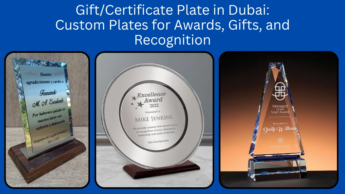 Gift/Certificate Plate in Dubai: Custom Plates for Awards, Gifts, and Recognition